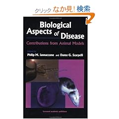 【クリックでお店のこの商品のページへ】Biological Aspects of Disease: Philip M. Iannaccone: 洋書