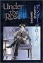 Under the Rose (3) �t�̎^��    �o�[�X�R�~�b�N�X�f���b�N�X