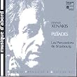 Xenakis : PLEIADES