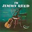 I'm Jimmy Reed
