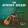 I'm Jimmy Reed