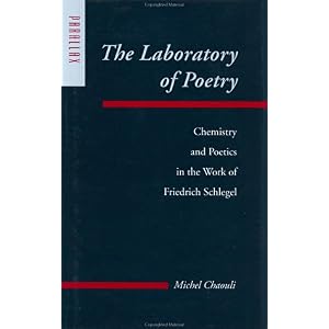 【クリックで詳細表示】The Laboratory of Poetry： Chemistry and Poetics in the Work of Friedrich Schlegel (Parallax： Re-Visions of Culture ＆ Society) [ハードカバー]
