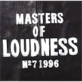 MASTERS OF LOUDNESS