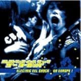 [CD]Electric Eel Shock Go Europe!