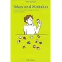 Takes and Mistakes�\Twelve Short Tales of Life,Language and Culture in Japan and America