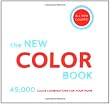 The New Color Book: 45,000 Color Combinations for Your Home
