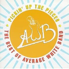 Pickin' Up the Pieces: The Best of Average White Band (1974-1980)