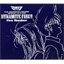 OVA�}�N���X�_�C�i�}�C�g7 DYNAMITE FIRE !!