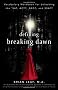 Defining Breaking Dawn: Vocabulary Workbook for Unlocking the SAT, ACT, GED, and SSAT (Defining Series)