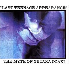 LAST TEENAGE APPEARANCE