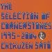 THE SELECTION OF CORNERSTONES 1995-2004