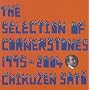 THE SELECTION OF CORNERSTONES 1995-2004
