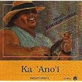 Ka Ano'i