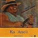 Ka Ano'i