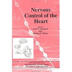 【クリックでお店のこの商品のページへ】Nervous Control of the Heart： The Autonomic Nervous System [ハードカバー]