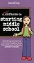 A Smart Girl's Guide to Starting Middle School: Everything You Need to Know About Juggling More Homework, More Teachers, and More Friends (American Girl Library)