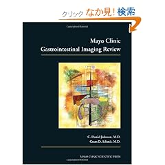 Mayo Clinic Gastrointestinal Imaging Review
