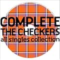 COMPLETE THE CHECKERS ~ALL SINGLES COLLECTION