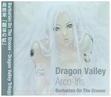  Dragon Valley -Arco-Iris- <龍谷の虹>