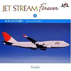 JET STREAM FOREVER(6)�u����ɂ�����z���v