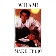 Make It Big