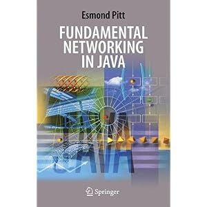 【クリックでお店のこの商品のページへ】Fundamental Networking in Java： Esmond Pitt： 洋書