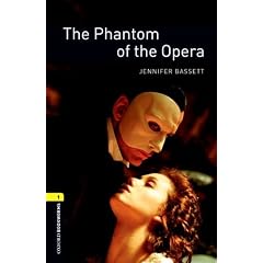 The Phantom of the Opera (Oxford Bookworms, Level 1)