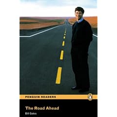 "The Road Ahead": Level 3 (Penguin Readers Simplified Text)