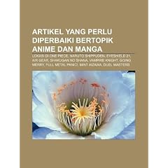 Artikel Yang Perlu Diperbaiki Bertopik Anime Dan Manga: Lokasi Di One Piece, Naruto Shippuden, Eyeshield 21, Air Gear, Shakugan No Shana