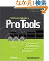 The Musician's Guide to Pro Tools