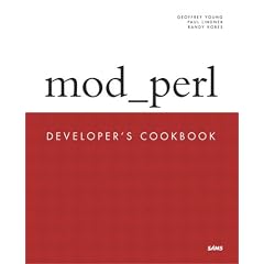 mod_perl Developer's Cookbook (Developer's Library)