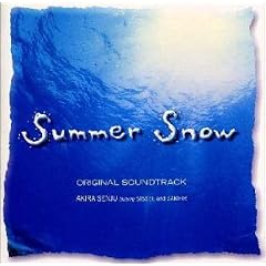 SUMMER SNOW