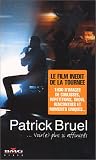  Patrick Bruel : Voir(e) plus si affinités