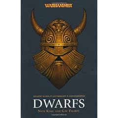 Dwarfs. Nick Kyme and Gav Thorpe (Warhammer)
