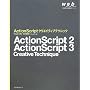 ActionScript �N���G�C�e�B�u�e�N�j�b�N[Flash CS3/8�Ή���] (web creators books)