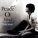 [CD]稲葉浩志 Peace Of Mind (初回盤 DVD付)