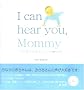 CD�u�b�N I can hear you,Mommy �}�}���������  ���[�c�@
