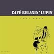 cafe relaxin�flupin