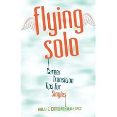 Flying Solo: Career Transition Tips for Singles