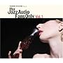 For Jazz Audio Fans Only