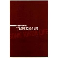 Some Kinda Life [DVD]