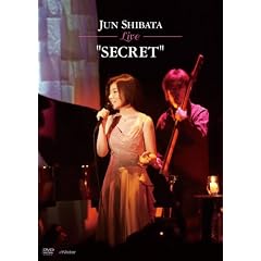 JUN SHIBATA -Live- "SECRET" [DVD]