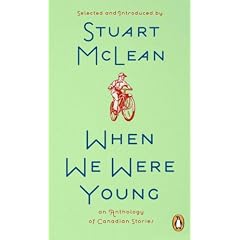 When We Were Young: An Anthology of Canadian Stories