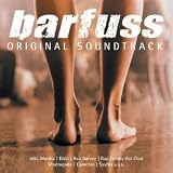 [Musik] Barfuss