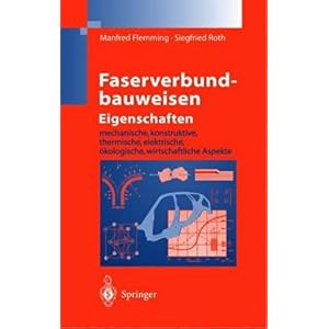 【クリックでお店のこの商品のページへ】Faserverbundbauweisen Eigenschaften： mechanische， konstruktive， thermische， elektrische， oekologische， wirtschaftliche Aspekte [ハードカバー]