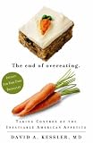 [Book] The End of Overeating: Taking Control of the Insatiable American Appetite