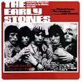 THE EARLY STONES�\���[�����O�E�X�g�[���Y�E�C���E�A�[���[�E�f�C�Y