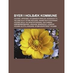 Byer I Holb K Kommune: Holb K, Vipper D, Holb Kmotorvejen, Nordvest FC, T LL Se Slot, Store Merl Se, Knabstrup Stationsby