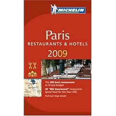 Michelin Red Guide 2009 Paris: Restaurants & Hotels (Michelin Red Guide: Paris)