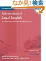 International Legal English Student's Book with Audio CDs (3): A Course for Classroom or Self-Study Use (Cambridge Professional English)